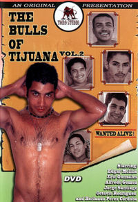 The Bulls Of Tijuana 2